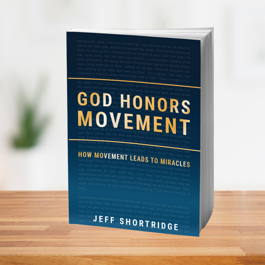 BOOK: God Honors Movement: How Movement Leads to Miracles