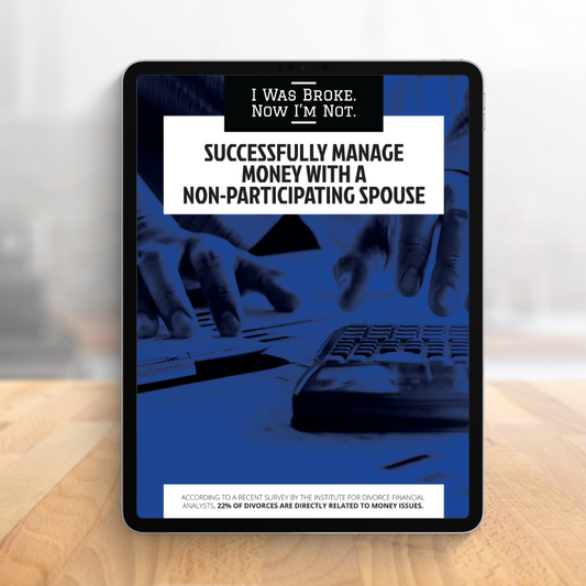 Successfully Manage Money With Non-Participating Spouse Ebook